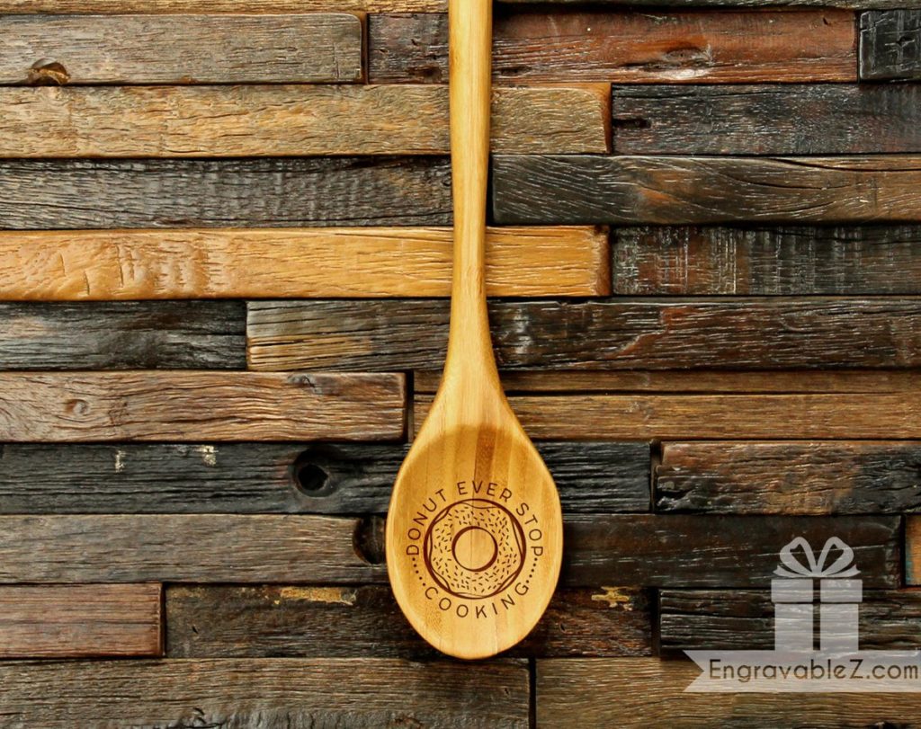 Custom Wooden Spoon - Donut Ever Stop Cooking - Image 3