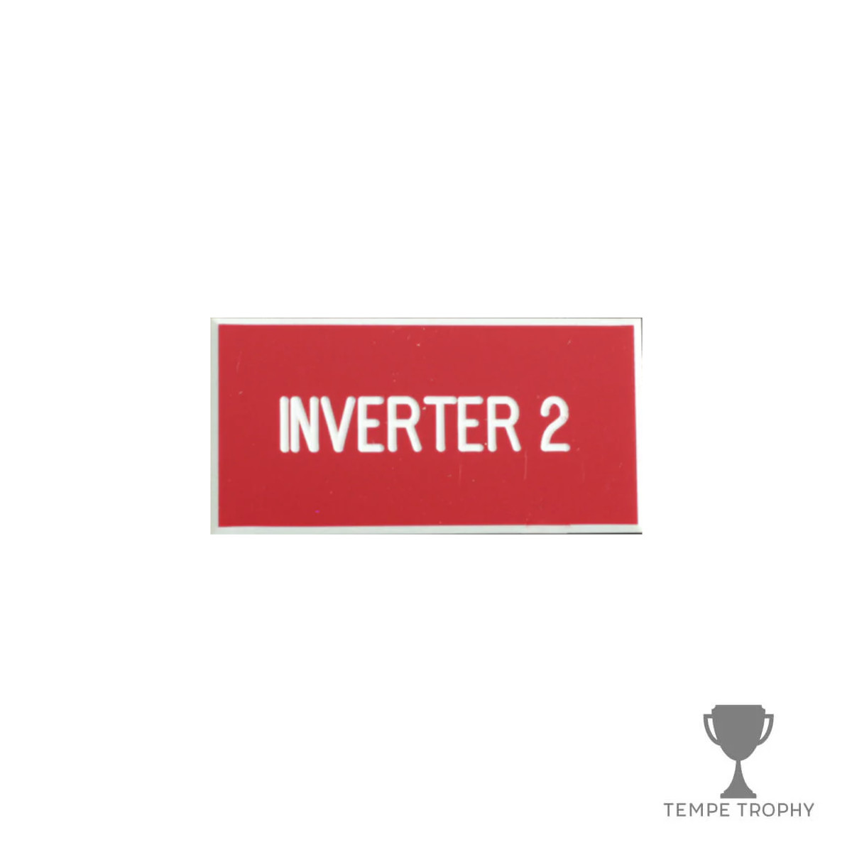 Red with White Text Plastic Panel Tag – "Inverter 2"