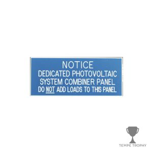 Blue with White Text Plastic Panel Tag – "Notice Dedicated Photovoltaic System..."