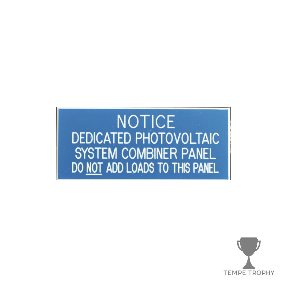 Blue with White Text Plastic Panel Tag – "Notice Dedicated Photovoltaic System..."