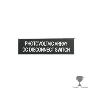 Black with White Text Plastic Panel Tag – "Photovoltaic Array DC Disconnect Switch"