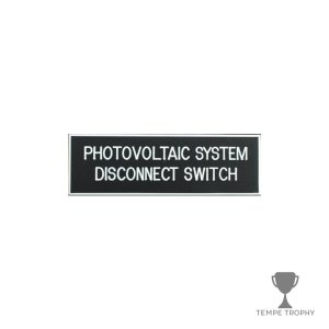 Black with White Text Plastic Panel Tag – "Photovoltaic System Disconnect Switch"