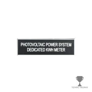 Black with White Text Plastic Panel Tag – "Photovoltaic System Dedicated KWH Meter"