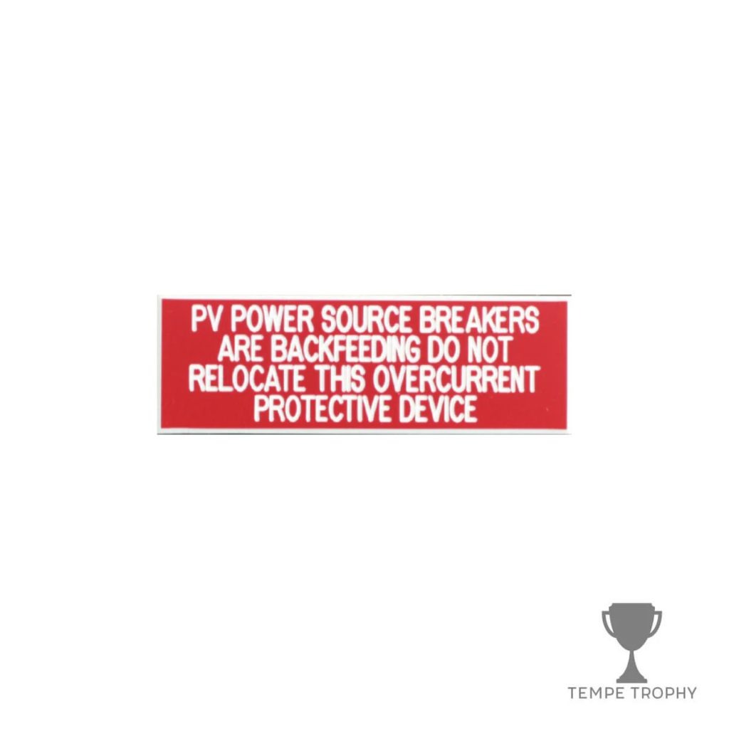 Red with White Text Plastic Panel Tag – "PV Power Source Breakers Are Backfeeding..."