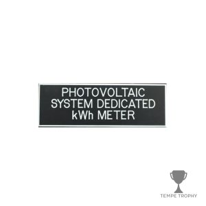 Black with White Text Plastic Panel Tag – "Photovoltaic System Dedicated kWh Meter"
