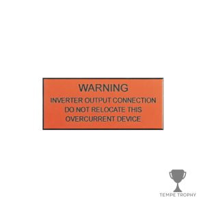 Orange with Black Text Plastic Panel Tag – "Warning Inverter Output Connection..."